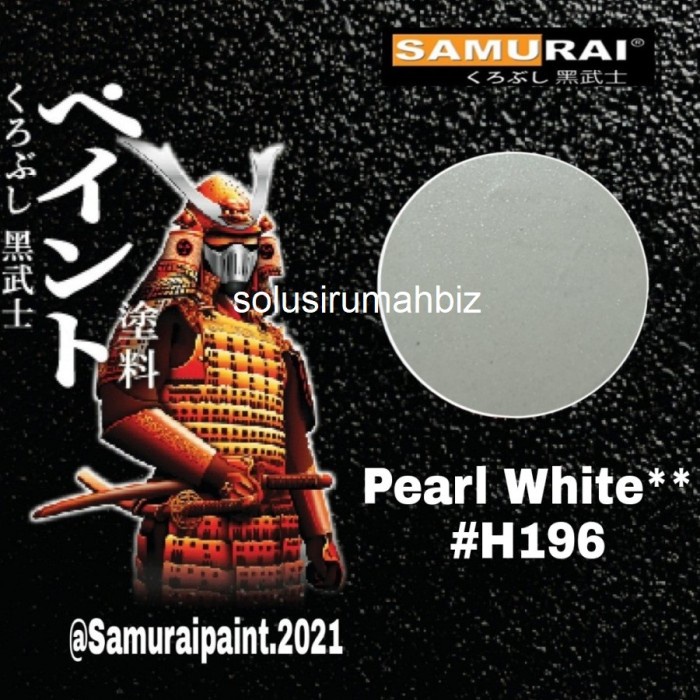 Kualitas terbaik] Samurai paint PEARL WHITE H196 cat semprot samurai warna putih mutiara
