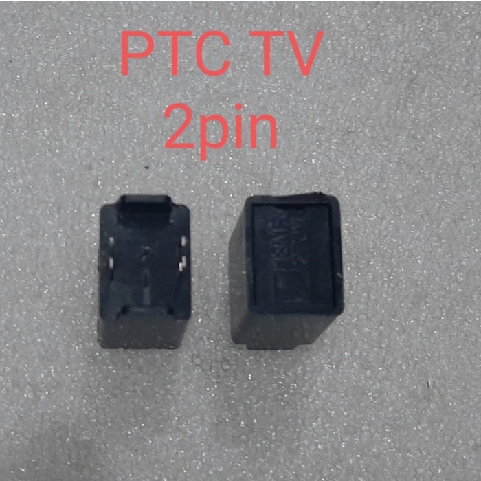 ] PTC TV 2 pin PTC tv 2 kaki PTC TV 2p
