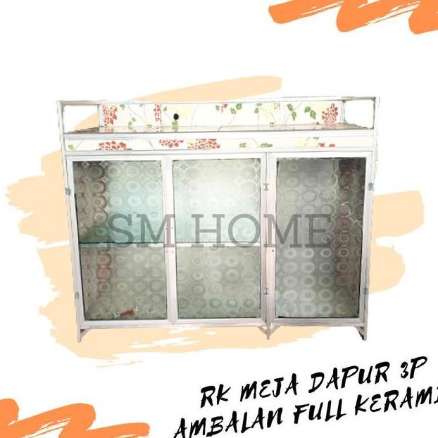 Rak Kompor Aluminium 3Pintu Full Keramik Meja Dapur Kitchen Set Bawah Semuasukoko