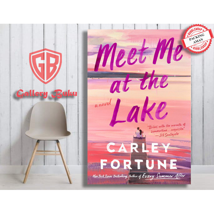 

Top Collection Eng-Indo Version#Meet Me at the Lake - Carley Fortune