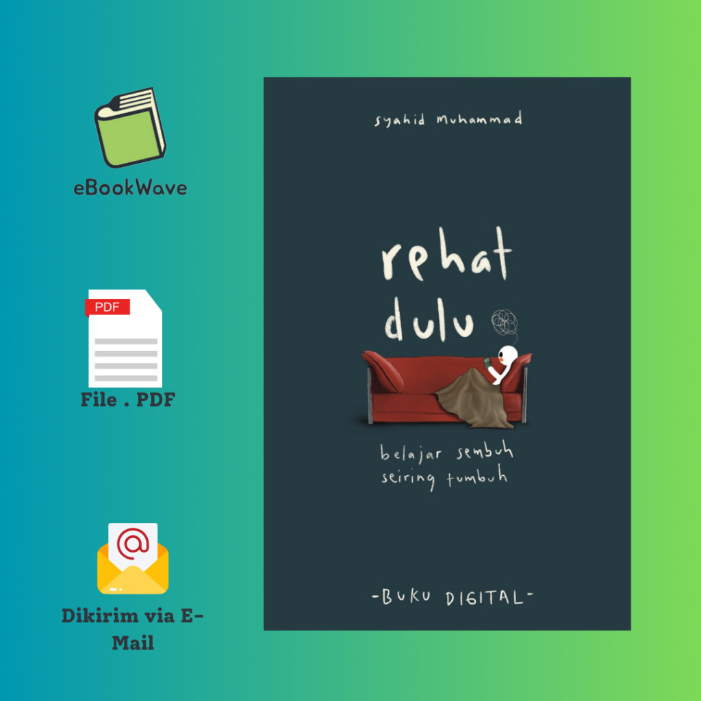 

Rehat Dulu By Syahid Muhammad Book BEST SELLER (Bahasa Indonesia)