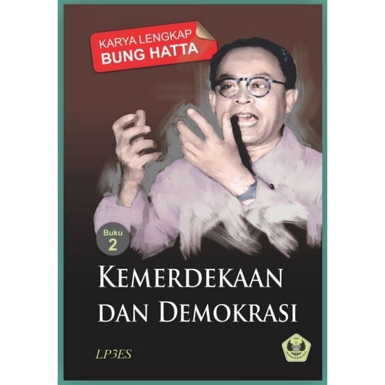 

[Baru] Karya Lengkap Bung Hatta Buku 2 Kemerdekaan Dan Demokrasi Limited