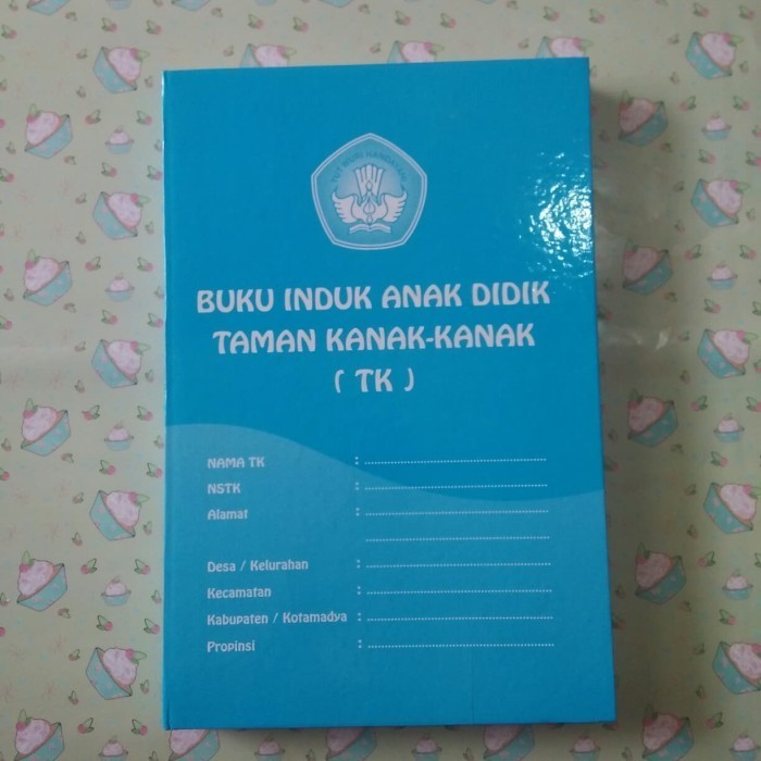 

[Baru] Buku Induk Anak Didik Taman Kanak-Kanak Tk Berkualitas