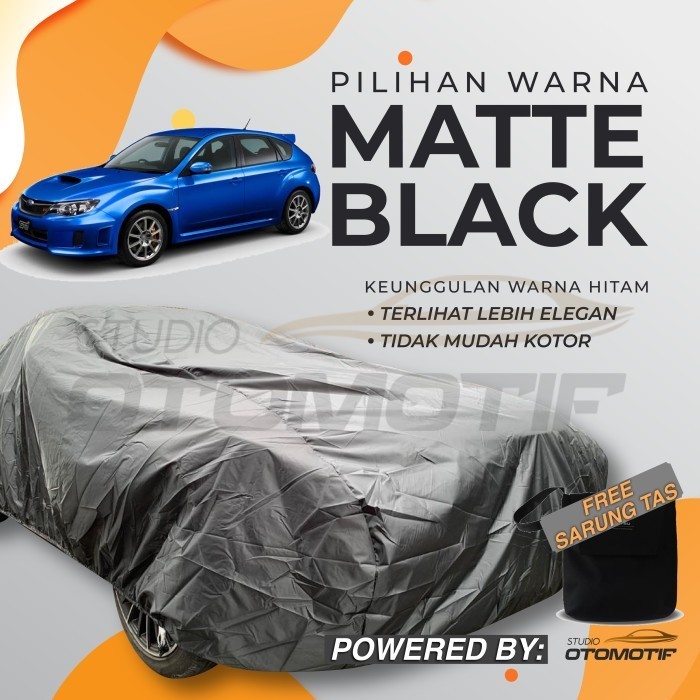 [Ori] Body Cover Waterproof Subaru Impreza Hatchback / Sarung Mobil Impreza Terbatas