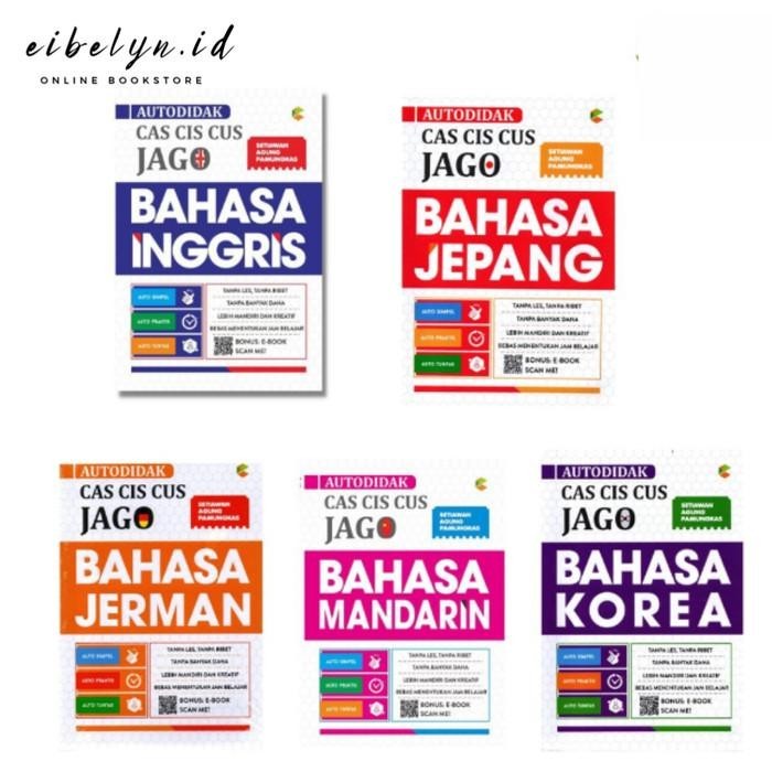 

Buku Autodidak Cas Cis Cus Jago Bahasa Jepang, Mandarin, Jerman, Korea