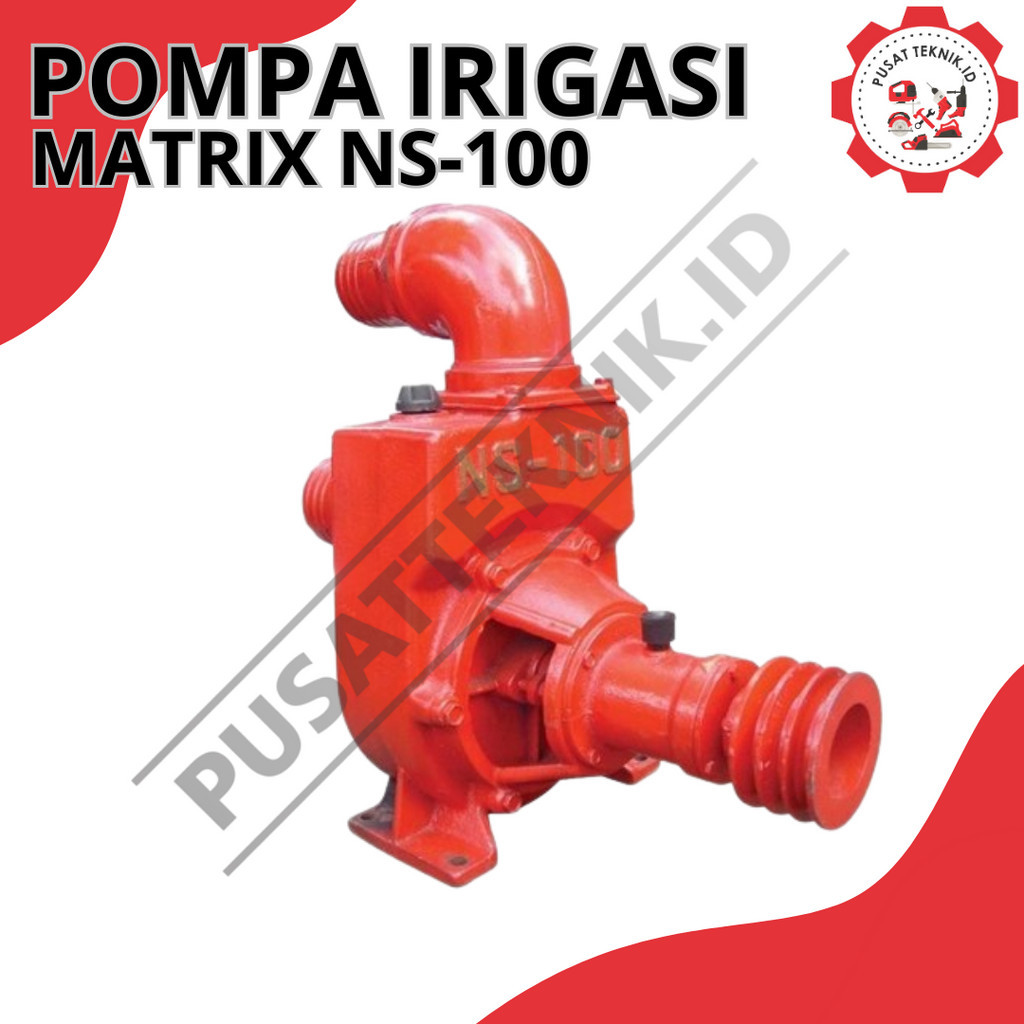 POMPA MATRIX NS100 4INCH POMPA IRIGASI 4INCH MATRIX NS 100