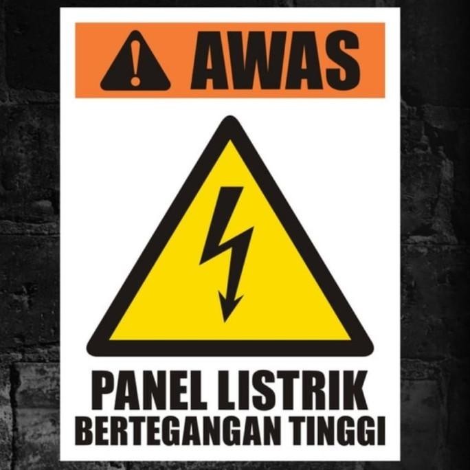 

stiker safety sign Awas PANEL Listrik bertegangan Tinggi. 30x23cm