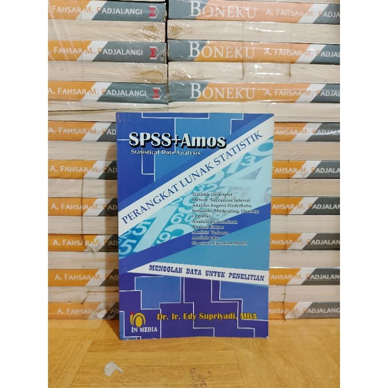 BUKU ORIGINAL - SPSS AMOS PERANGKAT LUNAK STATISTIK MENGOLAH DATA UNTUK PENELITIAN