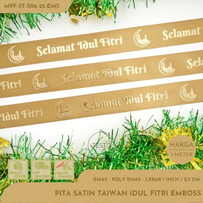 

[Meter] Pita Idul Fitri Lebaran Satin Taiwan Emas 2,5Cm Mpf-St-S06-25 061