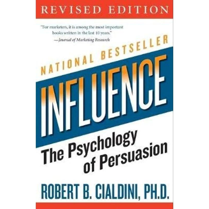 Influence - The Psychology of Persuasion