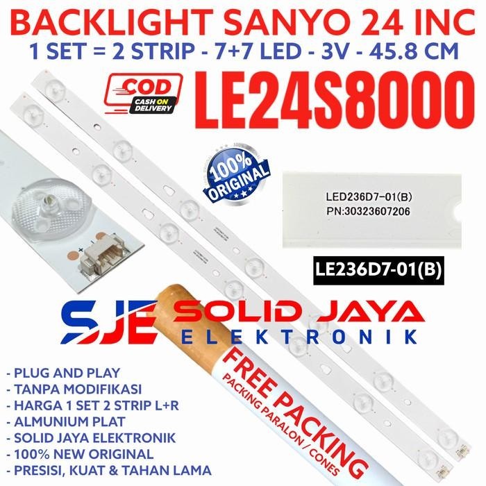 BACKLIGHT TV LED SANYO 24 IN LE 24S8000 LE24S8000 24S 7K 3V LE-24S8000