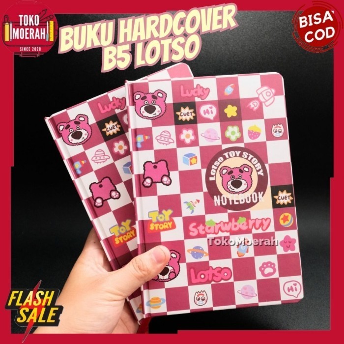 

Bagus Buku Hardcover B5 Lotso Notebook Lotso Lucu Unik Hardcover Lotso B5 Gilaa!!!