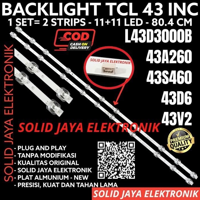 BACKLIGHT TV LED TCL 43 INC L 43D3000 43D3000B L43D3000 LAMPU BL 11K