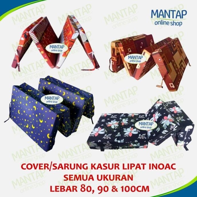 Hot Sale - Cover sarung kasur lipat Inoac ALL SIZE halus adem 80,90,100cm - 200x80x10 ..