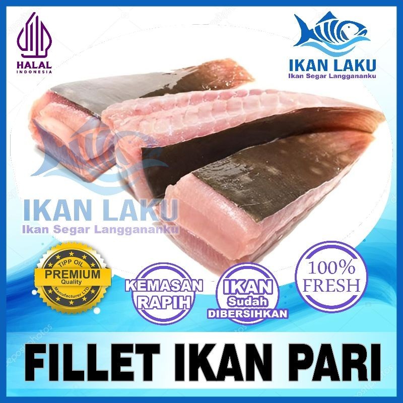

IKAN PARI POTONG FRESH {CIKARANG-TAMBUN} PREMIUM TERMURAH BERGARANSI IKAN LAKU