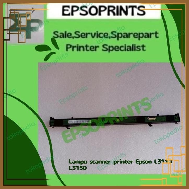 [ESP] LAMPU SCANER PRINTER EPSON L3110 L3150 L 3110 L 3150