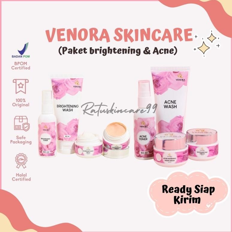 VENORA SKINCARE ORIGINAL VENORA PAKET BRIGHTENING VENORA PAKET ACNE VENORA SKINCARE