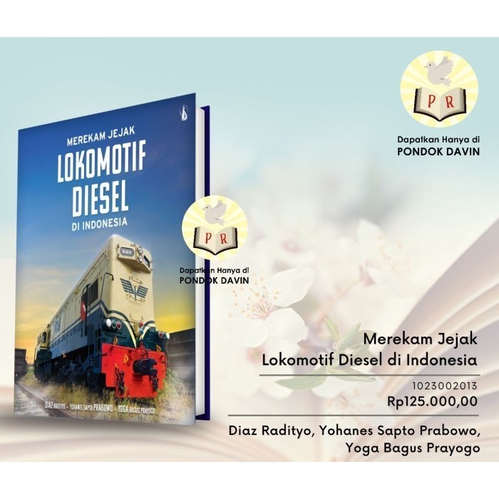 

Buku Merekam Jejak Lokomotif Diesel Di Indonesia