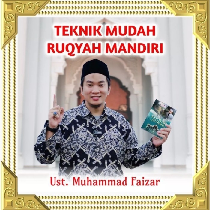 

Buku Ruqyah Itu Mudah Original Ust Muhammad Faizar Hidayatullah