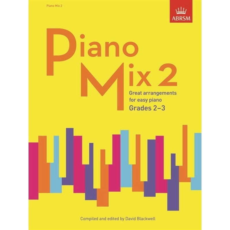 

Piano Mix 2 (Great Arrangements For Easy Piano Grades 2-3)