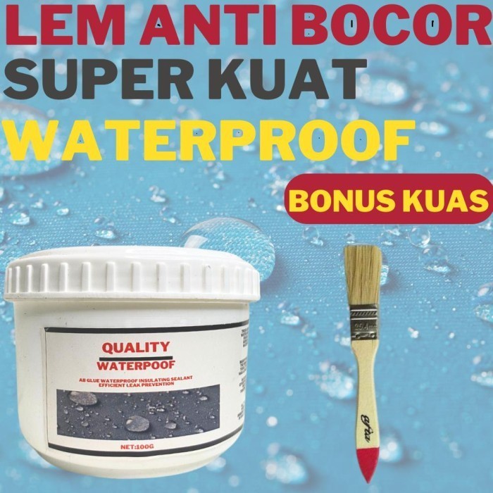 

BRG BARU Lem Anti Bocor Super Kuat Waterproof Anti Rembes Quality Perfect 1