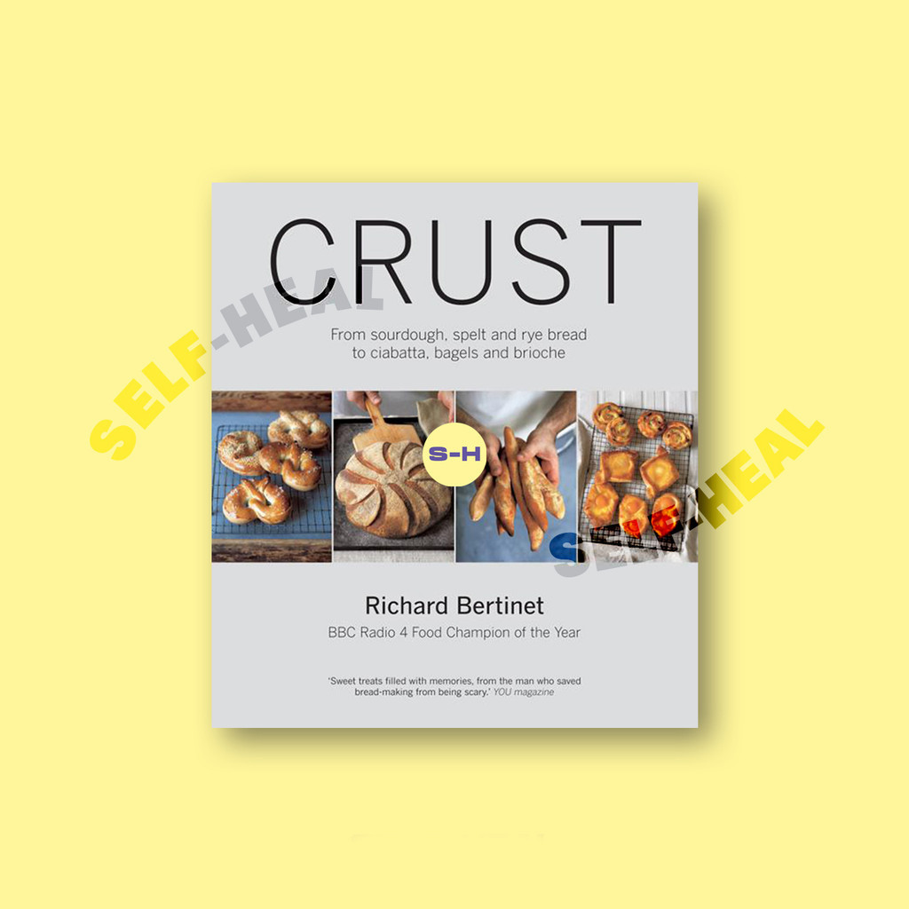 

Crust - Richard Bertinet