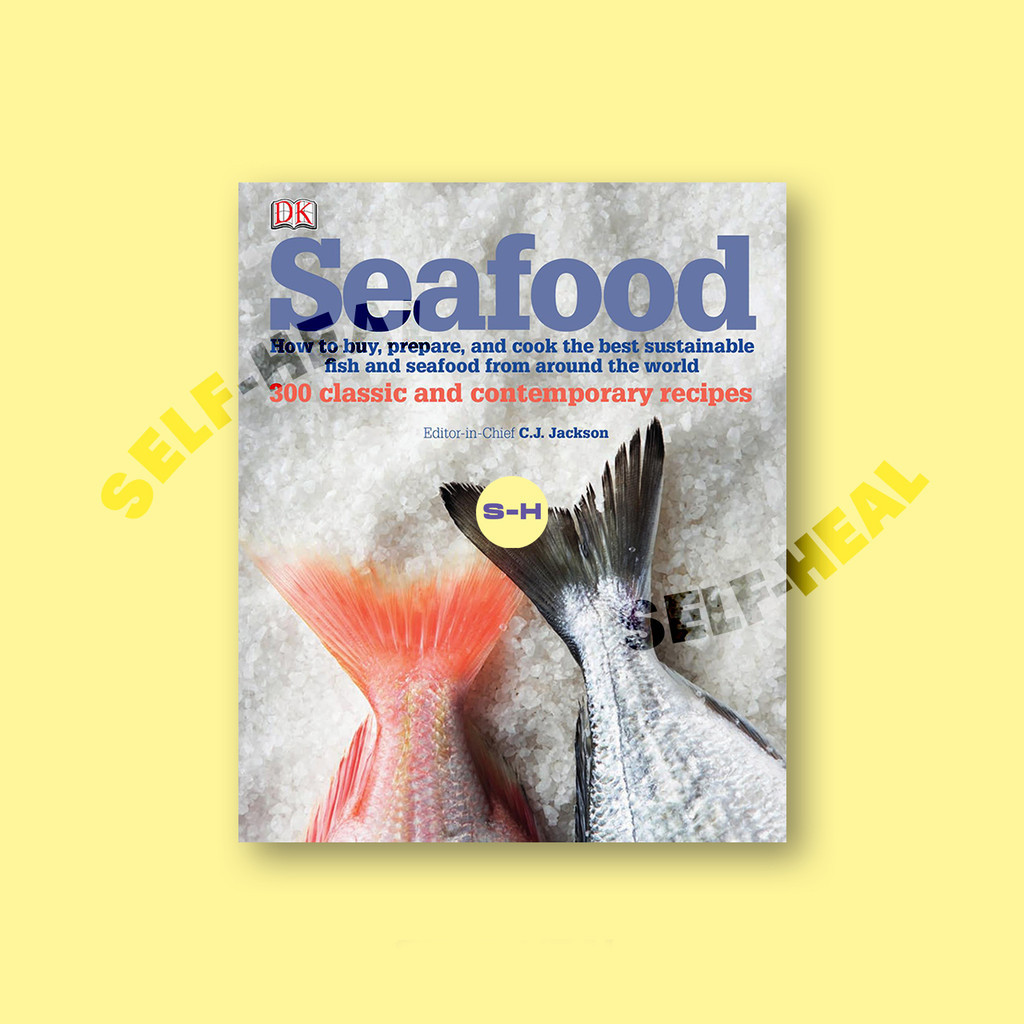 

Seafood - How to buy, prepare, and cook the best sustainable fish an seafood from around the worl