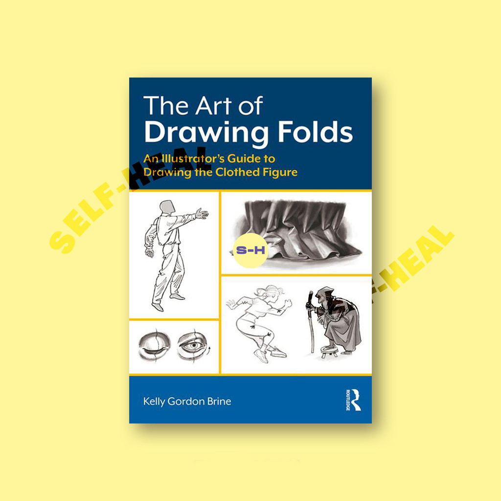 

The Art Of Drawing Folds - Kelly Gordon Brine
