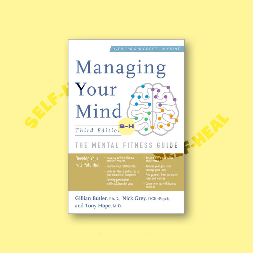 

Managing Your Mind - The Mental Fitness Guide - Gillian Butler