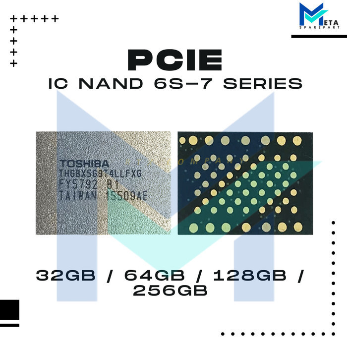 Promo Ic Nand Pcie Iphone 6S / 6Splus / 7 / 7Plus 32Gb / 64Gb / 128Gb / 256G