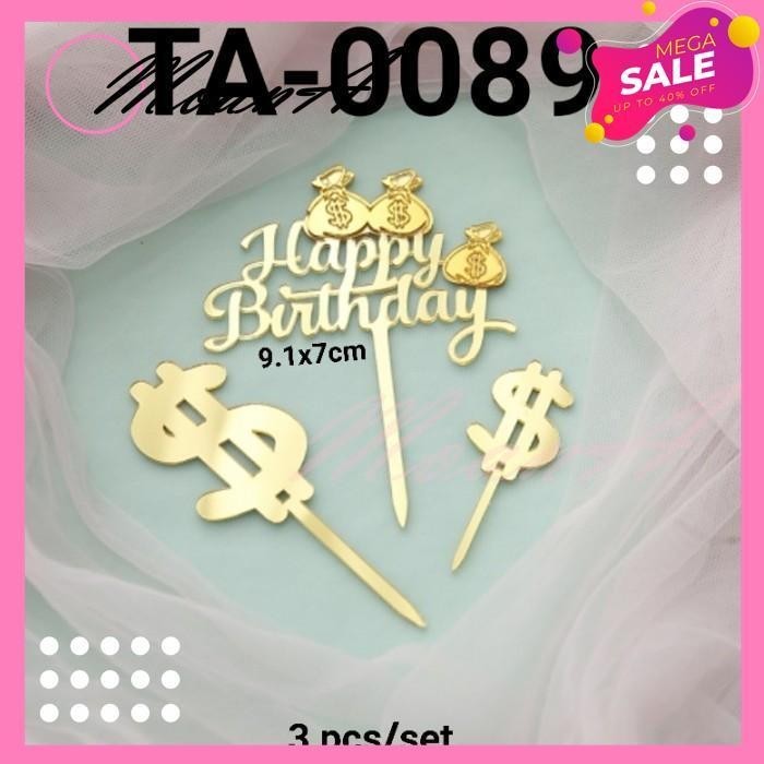 KUALITAS TERBAIK CAKE TOPPER AKRILIK HAPPY BIRTHDAY UANG DOLLAR KANTONG EMAS    TA-0089