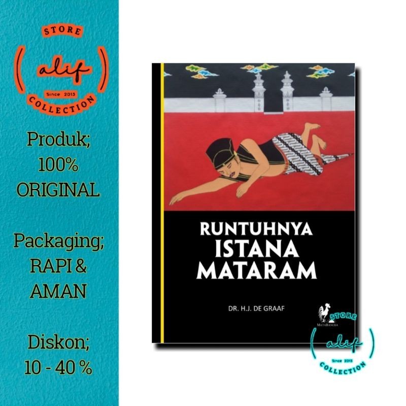 RUNTUHNYA ISTANA MATARAM - Dr. H.J. De Graaf