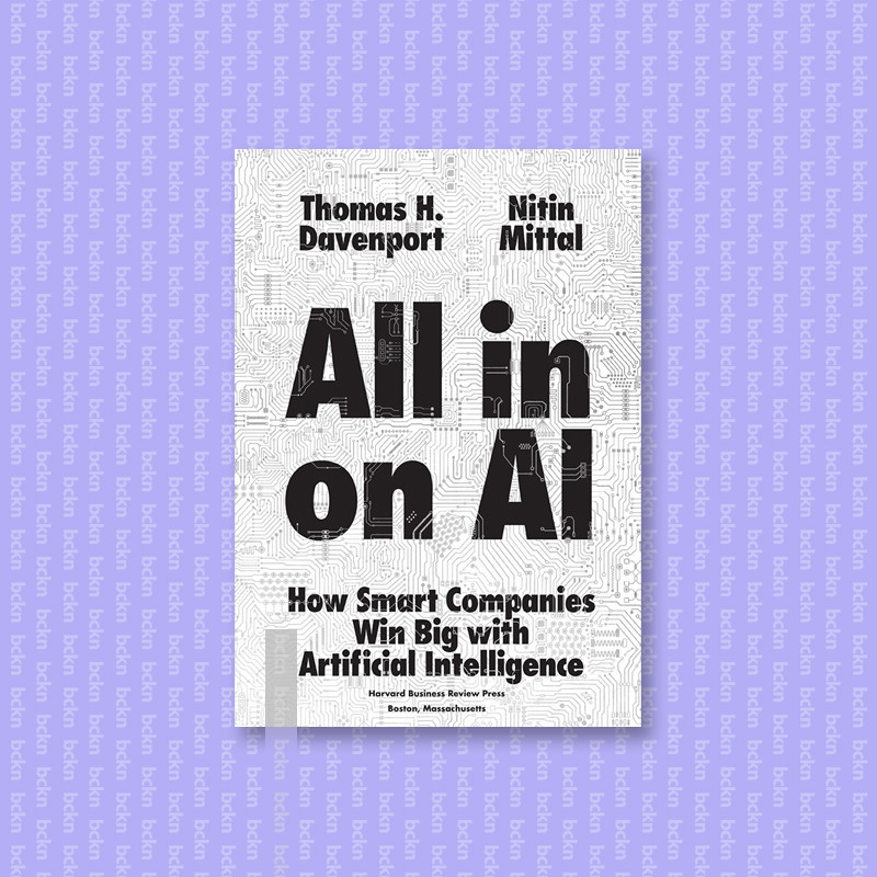 

All in on AI - How Smart Companies Win Big - Thomas H. Davenport