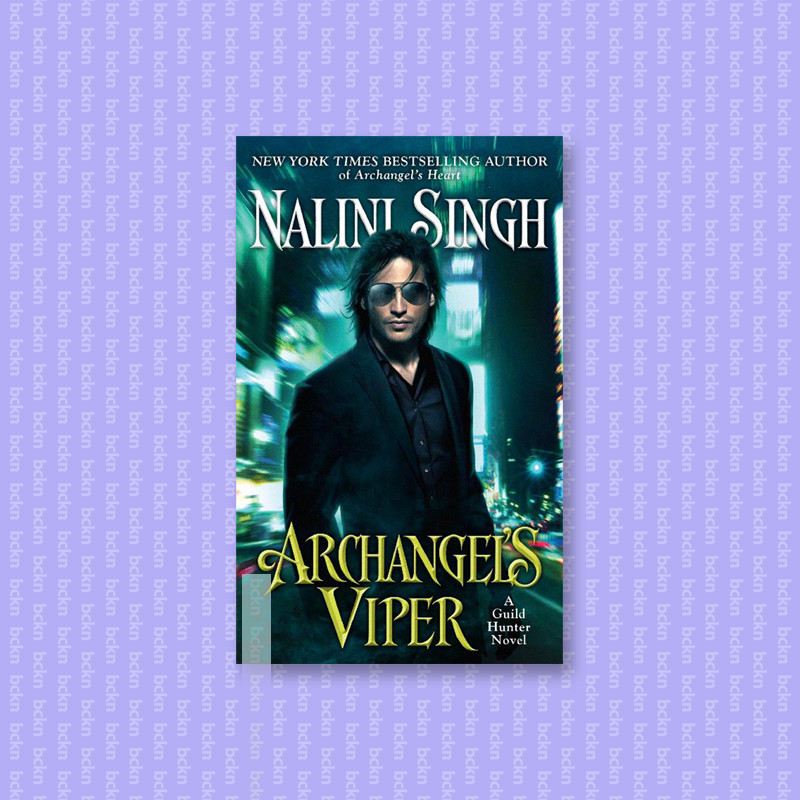 

Archangel's Viper - Nalini Singh