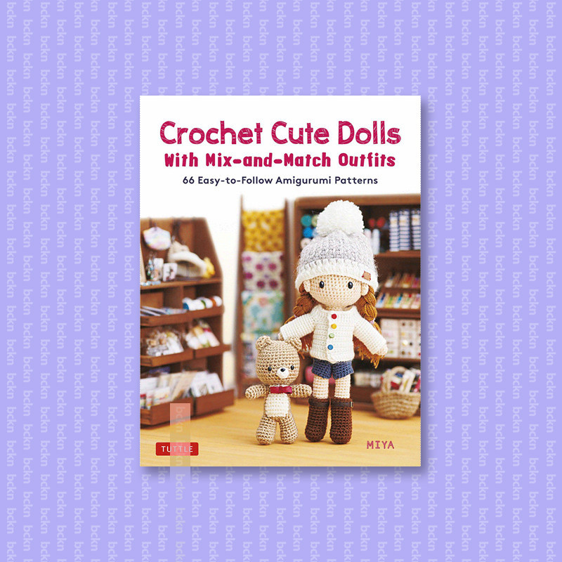 

Crochet Cute Dolls with Mix and Match Outf - Miya