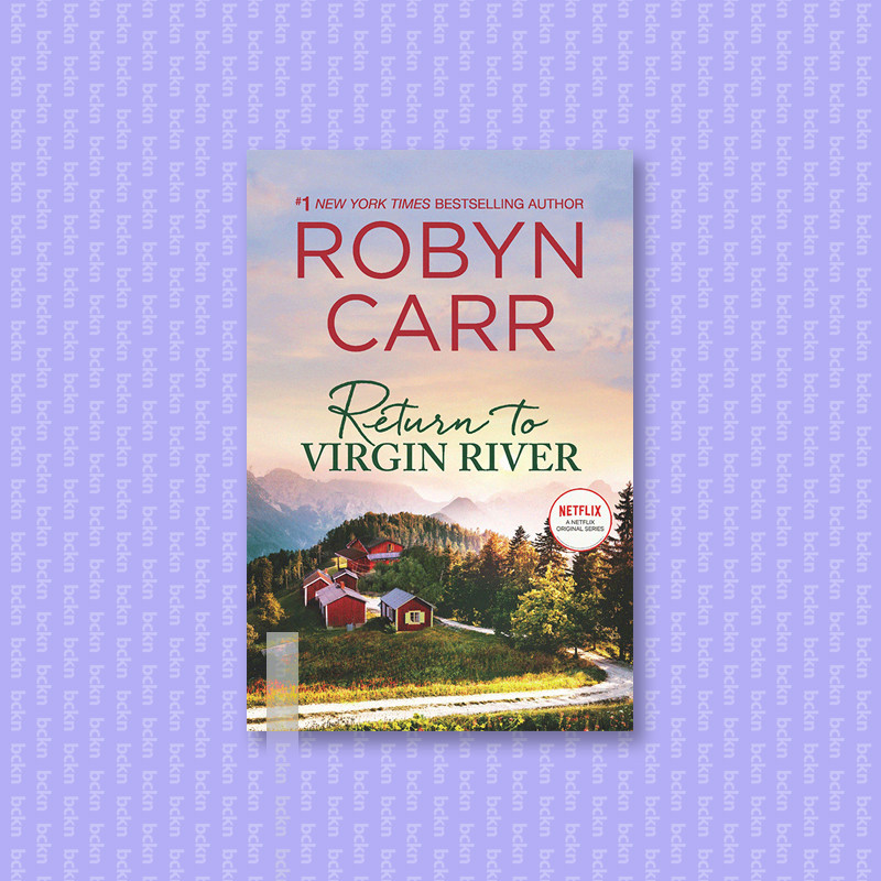 

Return to Virgin River - Robyn Carr