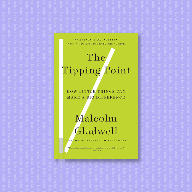 

The Tipping Point - Malcolm Gladwell