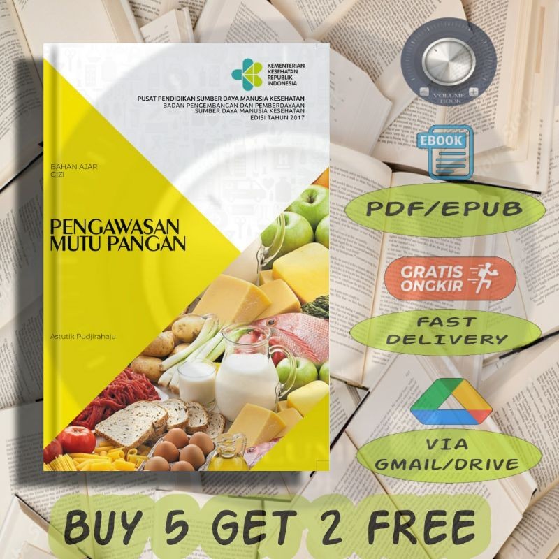 

Bahan Ajar Gizi Pengawasan Mutu Pangan - Volume