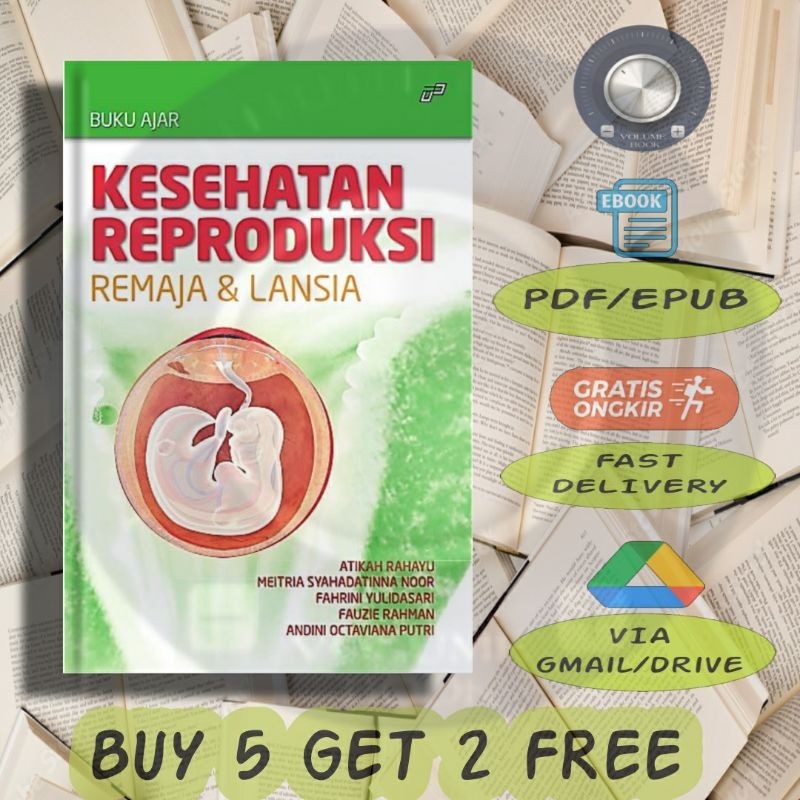 

Buku Ajar - Kesehatan Reproduksi Remaja & Lansia - Volume