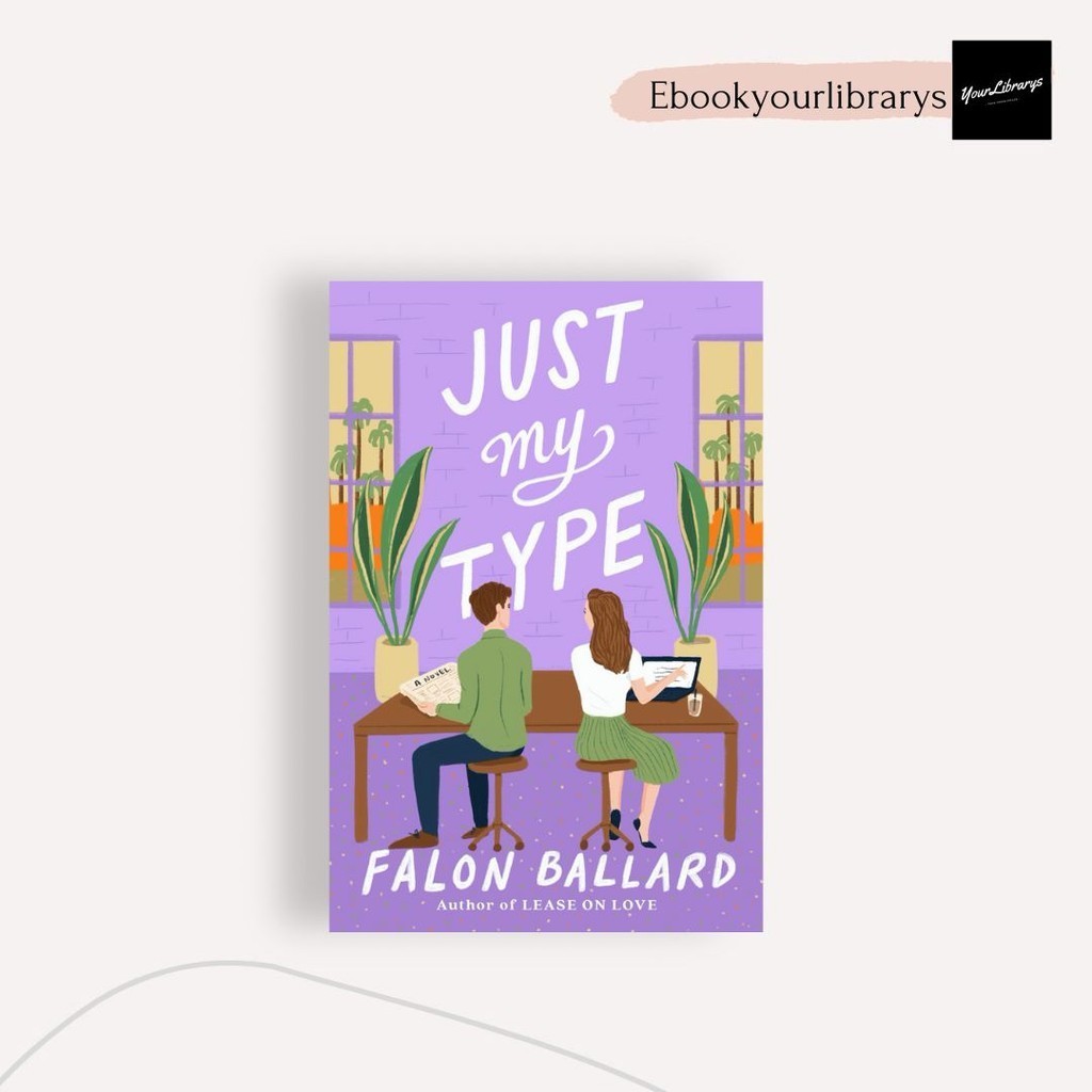 

Just My Type ; Falon Ballard