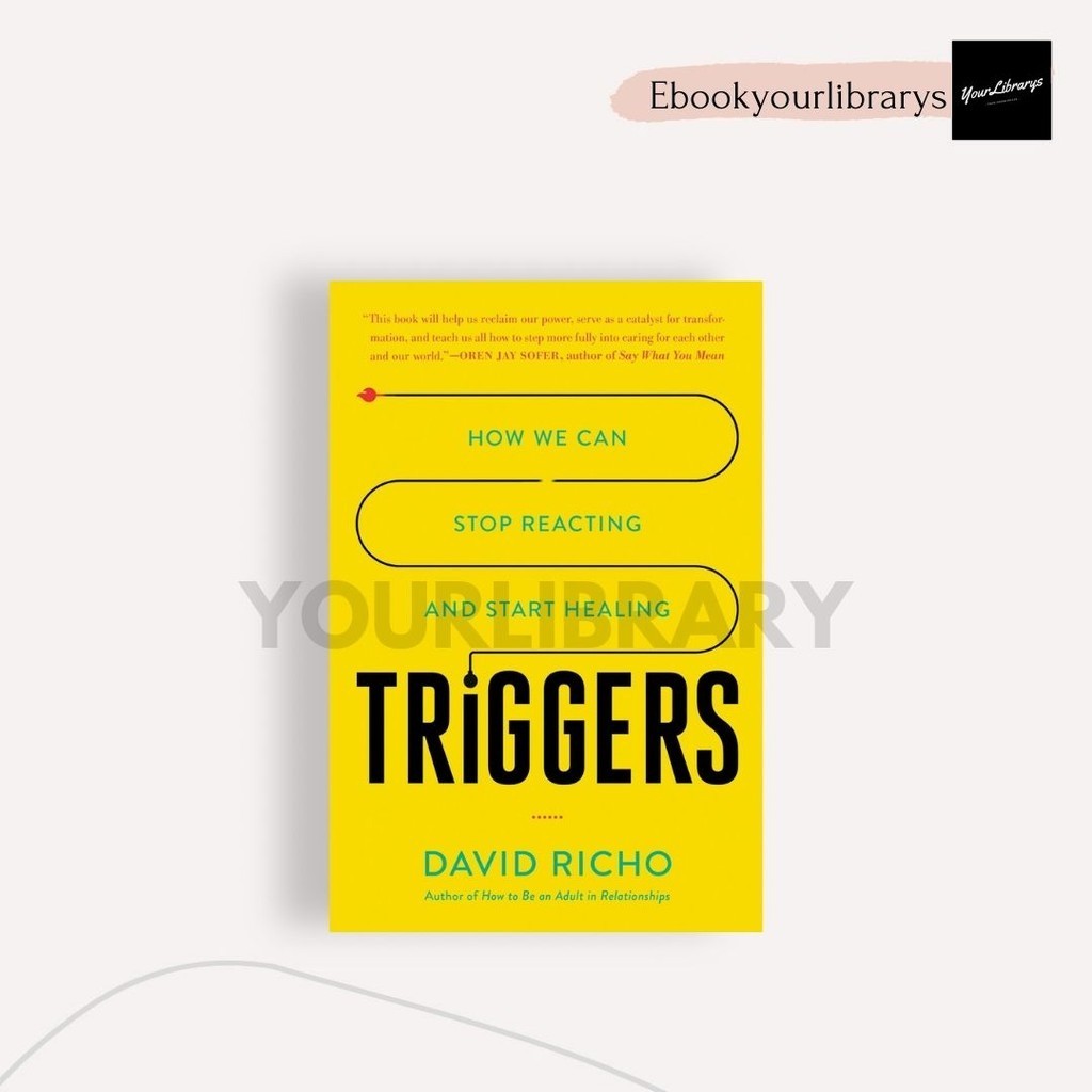 

Triggers ; David Richo