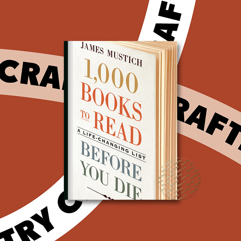 

1,000 Books to Read Before You Die - James Mustich