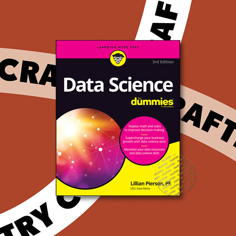 

Data Science for Dummies - Lillian Pierson, PE