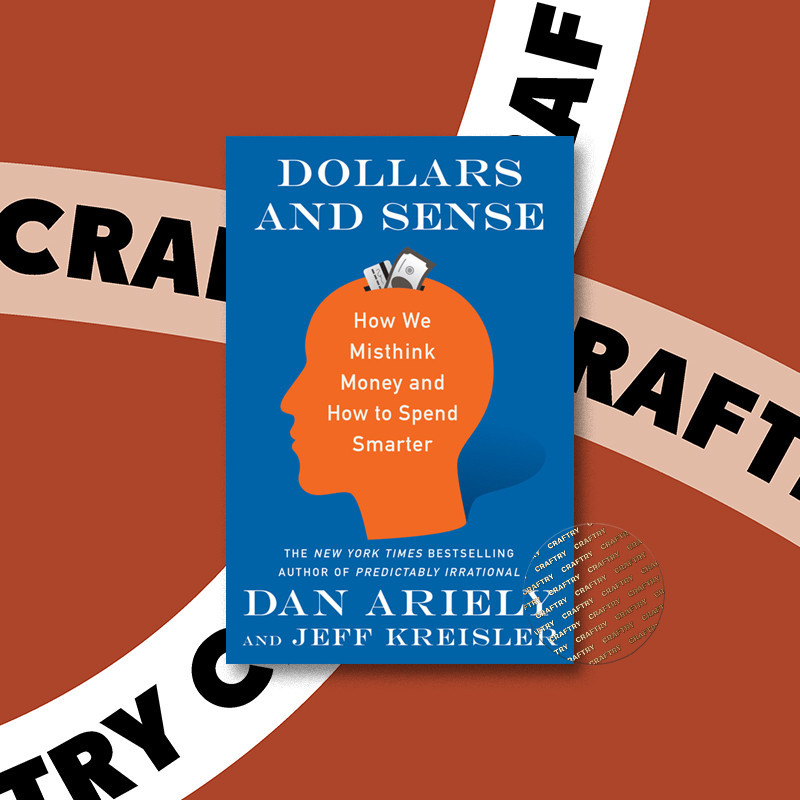 

Dollars and Sense - Dan Ariely
