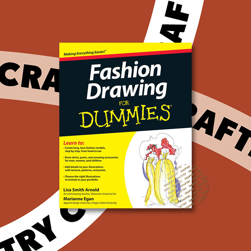 

Fashion Drawing For Dummies - Lisa Smith Arnold