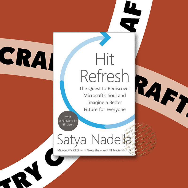 

Hit Refresh - Satya Nadella