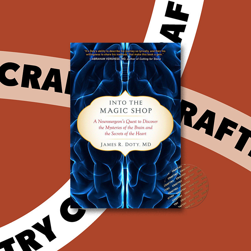 

Into the Magic Shop - James R. Doty, MD