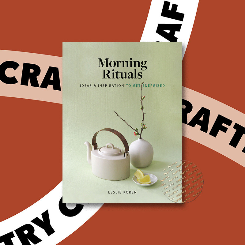 

Morning Rituals - Leslie Koren