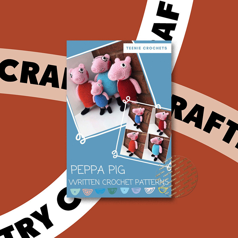 

Peppa Pig Written Crochet Patterns - Teenie Crochets