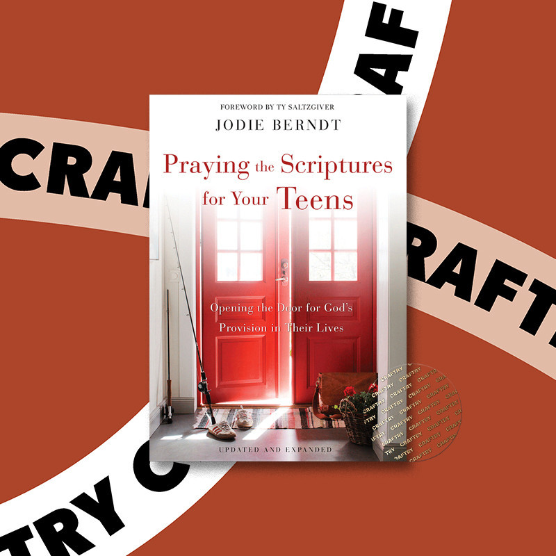 

Praying the Scriptures for Your Teenagers - Jodie Berndt